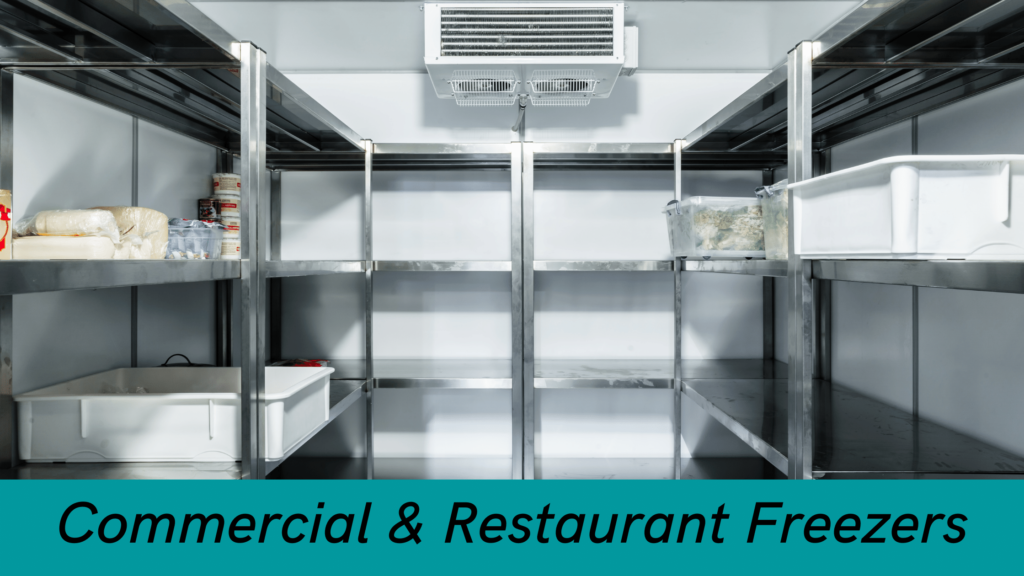 Commercial & Restaurant Freezers