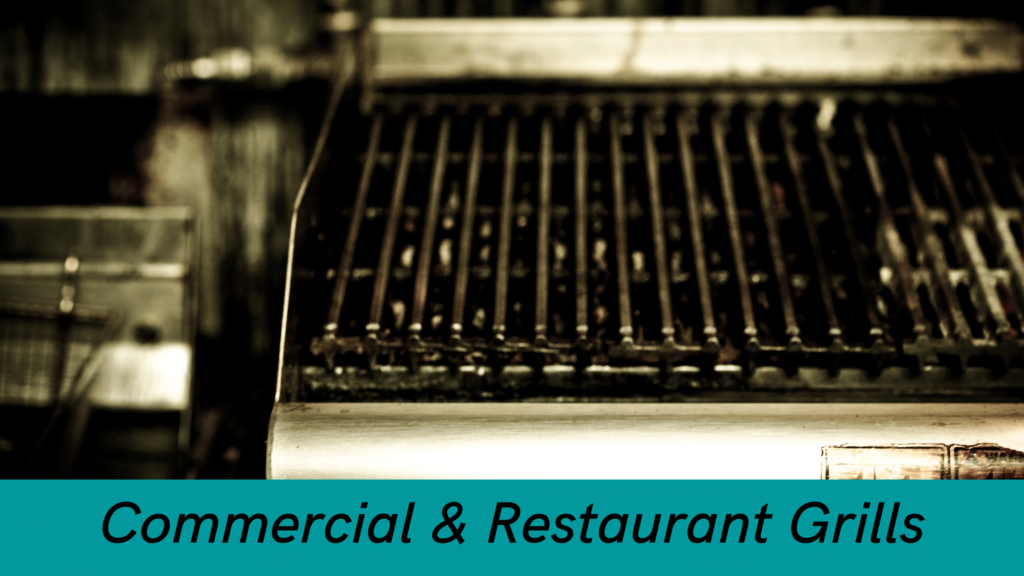 Commercial & Restaurant Grills